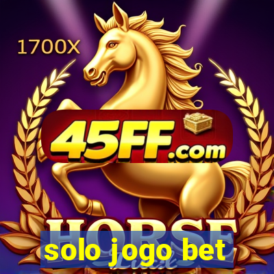 solo jogo bet